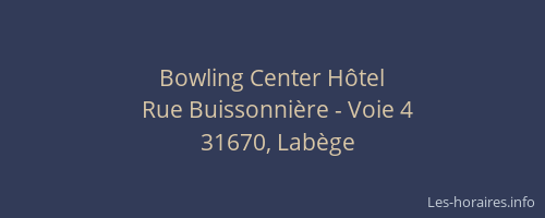 Bowling Center Hôtel