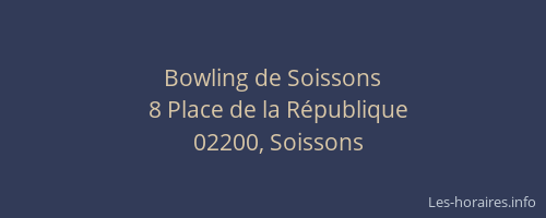 Bowling de Soissons