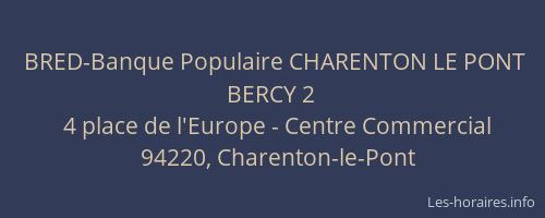 BRED-Banque Populaire CHARENTON LE PONT BERCY 2