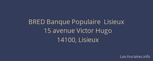 BRED Banque Populaire  Lisieux