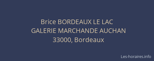 Brice BORDEAUX LE LAC