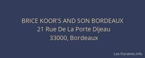 BRICE KOOR'S AND SON BORDEAUX