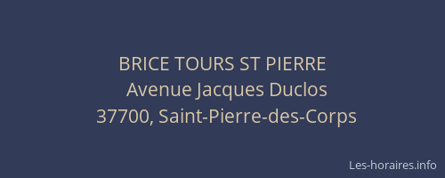 BRICE TOURS ST PIERRE