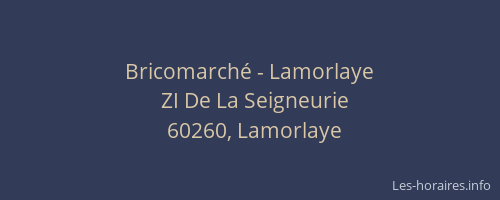 Bricomarché - Lamorlaye