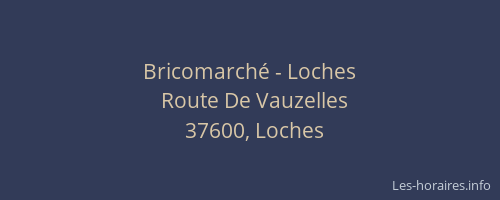 Bricomarché - Loches