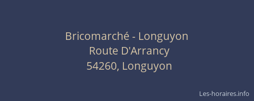 Bricomarché - Longuyon