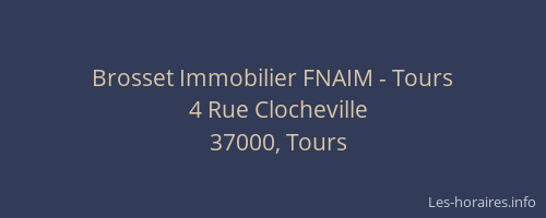 Brosset Immobilier FNAIM - Tours