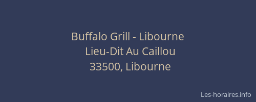 Buffalo Grill - Libourne