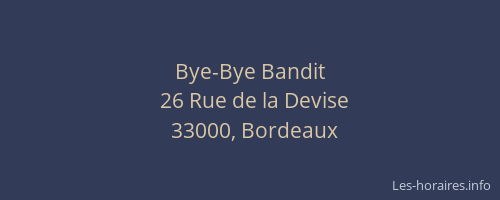 Bye-Bye Bandit