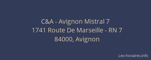 C&A - Avignon Mistral 7