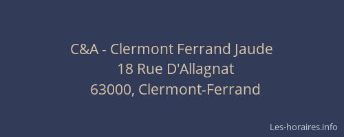 C&A - Clermont Ferrand Jaude