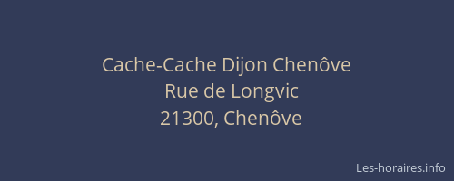Cache-Cache Dijon Chenôve