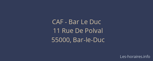 CAF - Bar Le Duc