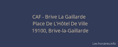 CAF - Brive La Gaillarde