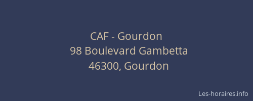 CAF - Gourdon