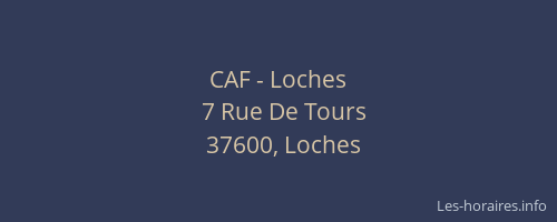 Caf Loches Les Horaires