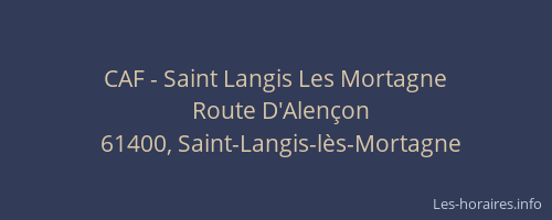 CAF - Saint Langis Les Mortagne