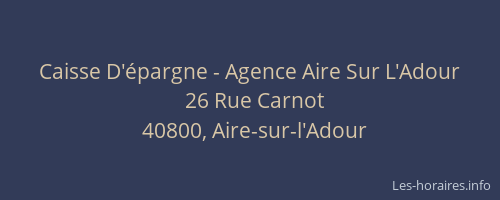 Caisse D'épargne - Agence Aire Sur L'Adour