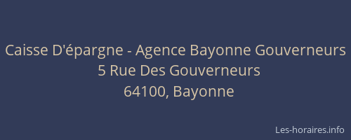 Caisse D'épargne - Agence Bayonne Gouverneurs