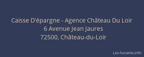 Caisse D'épargne - Agence Château Du Loir
