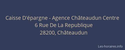 Caisse D'épargne - Agence Châteaudun Centre