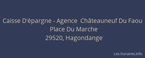 Caisse D'épargne - Agence  Châteauneuf Du Faou