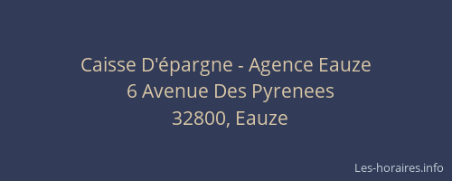 Caisse D'épargne - Agence Eauze