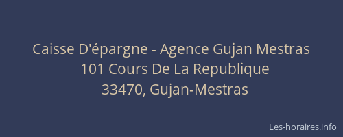 Caisse D'épargne - Agence Gujan Mestras