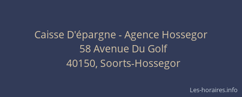 Caisse D'épargne - Agence Hossegor