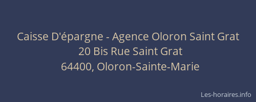 Caisse D'épargne - Agence Oloron Saint Grat