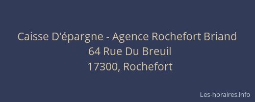 Caisse D'épargne - Agence Rochefort Briand