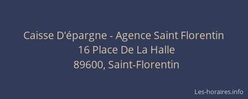 Caisse D'épargne - Agence Saint Florentin