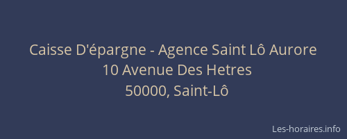 Caisse D'épargne - Agence Saint Lô Aurore