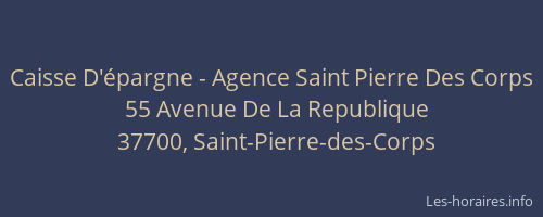 Caisse D'épargne - Agence Saint Pierre Des Corps