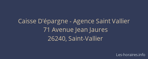 Caisse D'épargne - Agence Saint Vallier