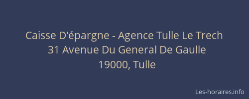 Caisse D'épargne - Agence Tulle Le Trech