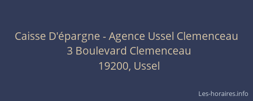 Caisse D'épargne - Agence Ussel Clemenceau
