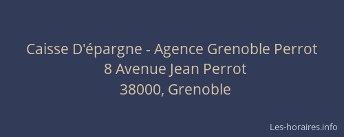 Caisse D'épargne - Agence Grenoble Perrot