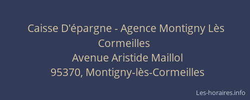 Caisse D'épargne - Agence Montigny Lès Cormeilles