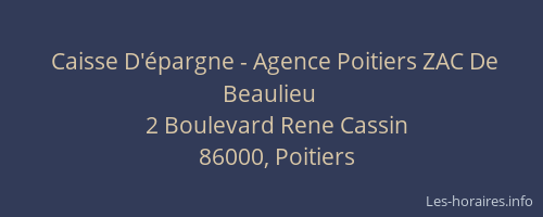 Caisse D'épargne - Agence Poitiers ZAC De Beaulieu