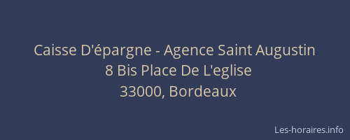 Caisse D'épargne - Agence Saint Augustin