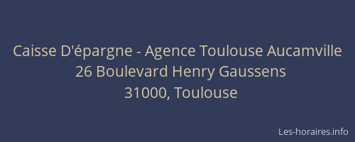 Caisse D'épargne - Agence Toulouse Aucamville