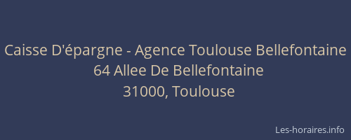 Caisse D'épargne - Agence Toulouse Bellefontaine