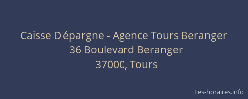 Caisse D'épargne - Agence Tours Beranger