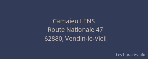 Camaieu LENS