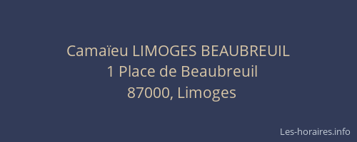 Camaïeu LIMOGES BEAUBREUIL