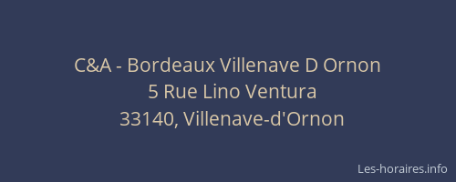 C&A - Bordeaux Villenave D Ornon