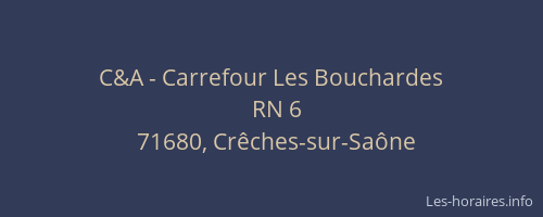 C&A - Carrefour Les Bouchardes
