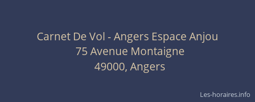 Carnet De Vol - Angers Espace Anjou