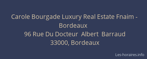 Carole Bourgade Luxury Real Estate Fnaim - Bordeaux